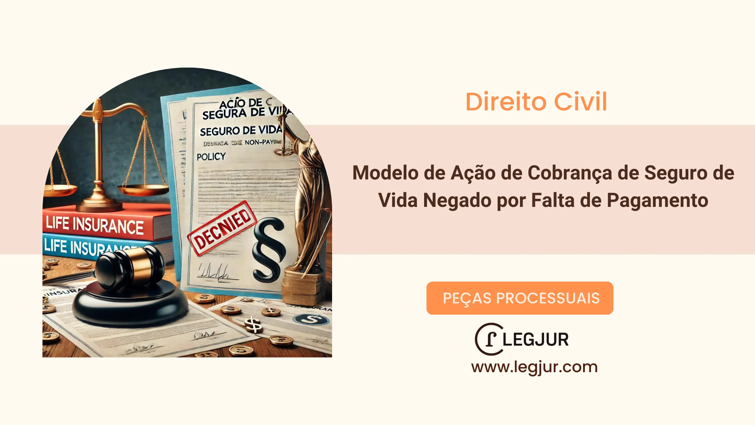 Prazos de Prescrição em Casos de Seguro de Vida Negado: O Que Você Precisa Saber