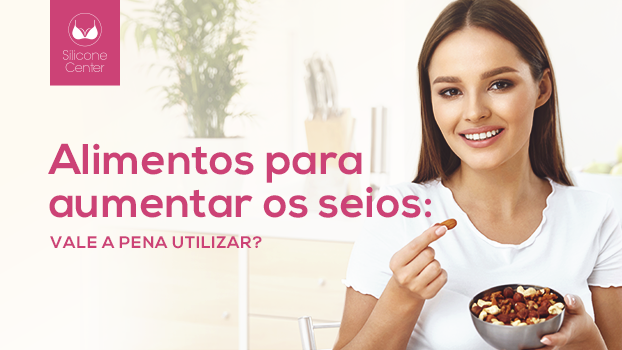 alimentos que aumenta os seios