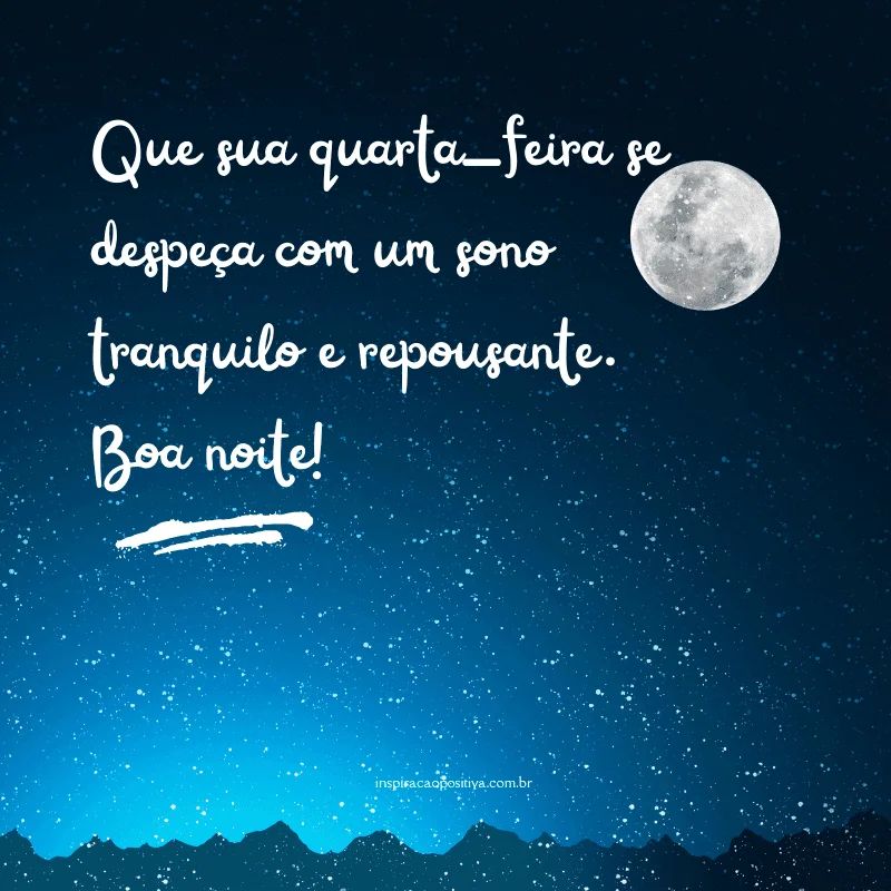 pensador boa noite quarta feira
