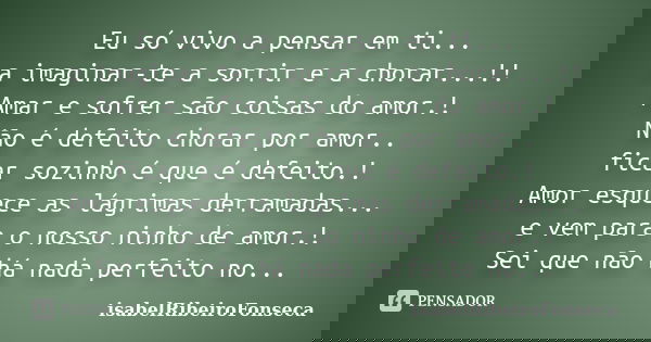 chorar por amor não é defeito