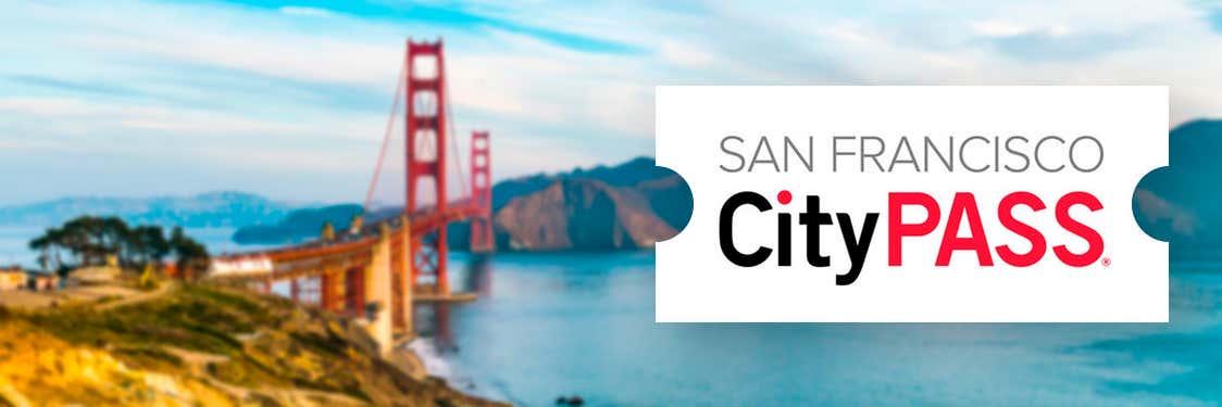 As Melhores Atrações Incluídas no San Francisco CityPASS