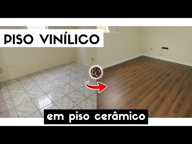 como assentar piso vinílico sobre cerâmica