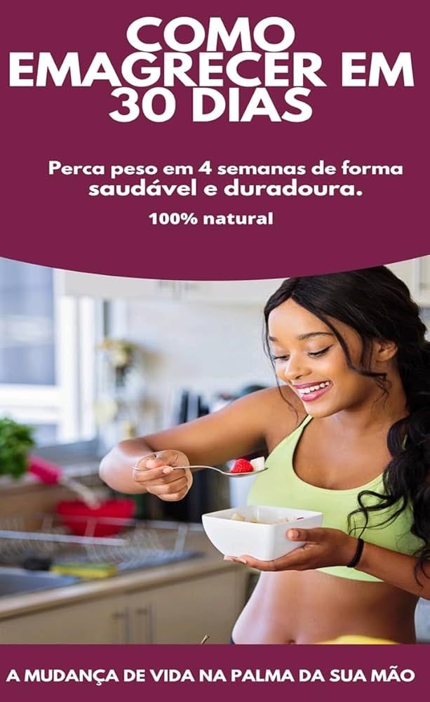 como emagrecer em 30 dias