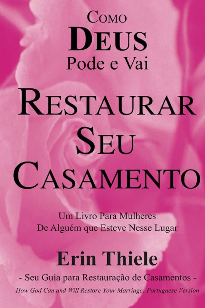 Como Recuperar Seu Casamento