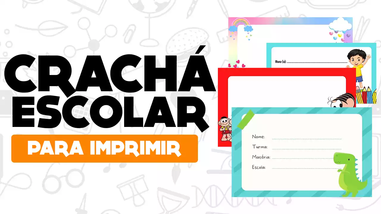 crachá escolar infantil para imprimir