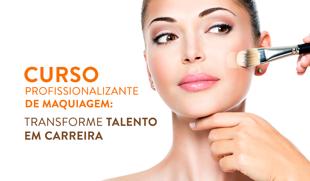 Guia Completo: Como Escolher o Melhor Curso de Maquiagem Profissional