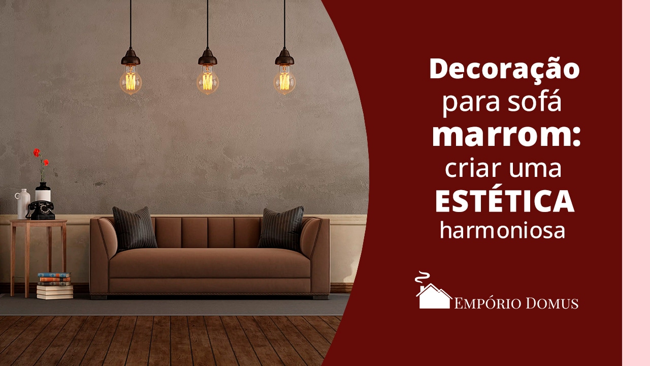 decoracao de sala com sofa marrom