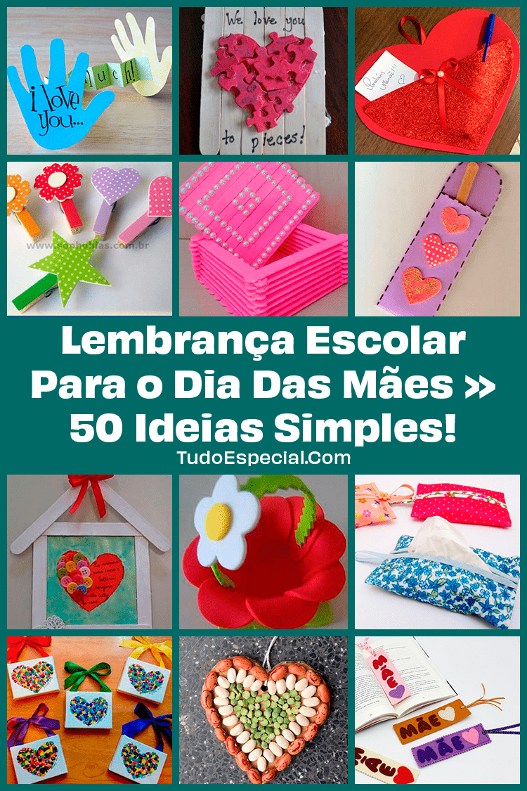 ideias inspiradoras de lembrancinhas escolares dia das mães