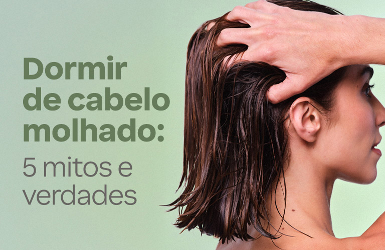 dormir com cabelo molhado