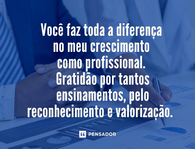agradecimento ao chefe por oportunidade