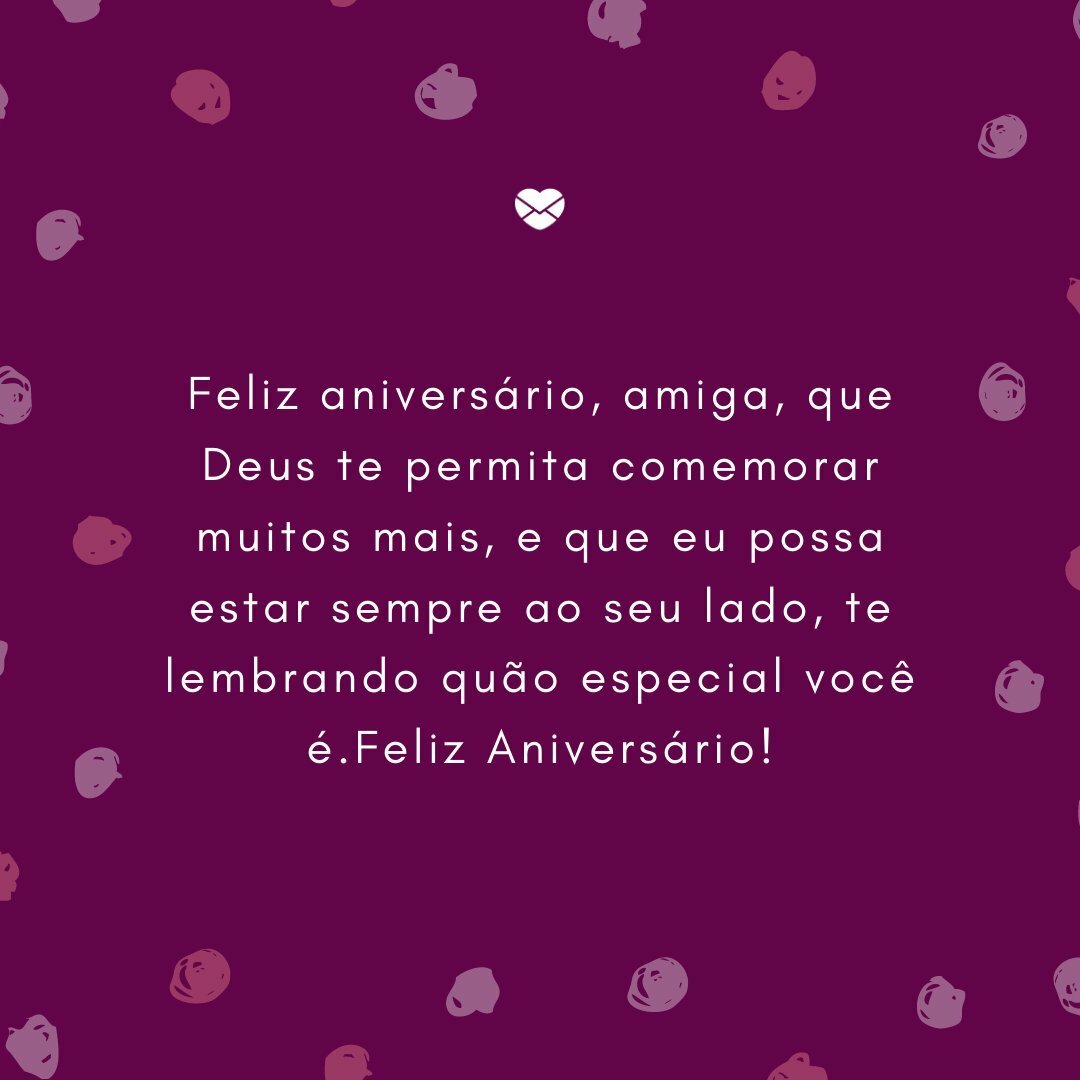 frases de aniversário para amiga engraçadas