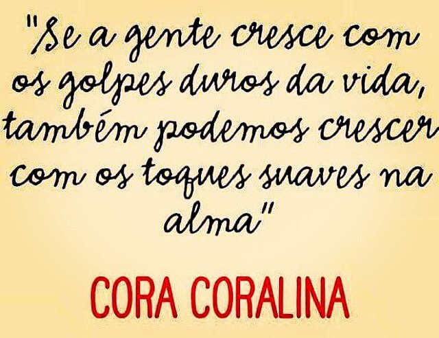 frases de Cora Coralina sobre a fé