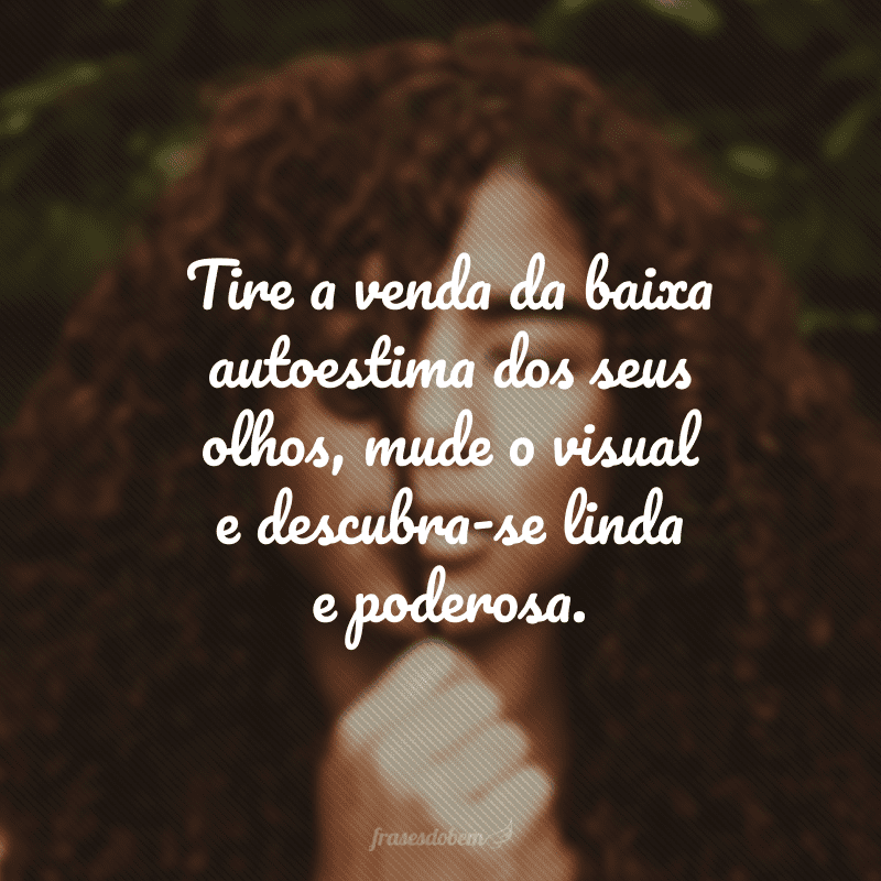 frases de mudança de cabelo