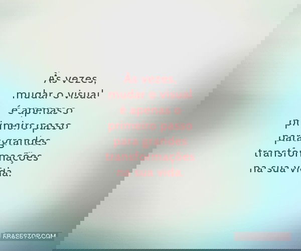 5 Frases Inspiradoras para Celebrar sua Nova Mudança de Cabelo