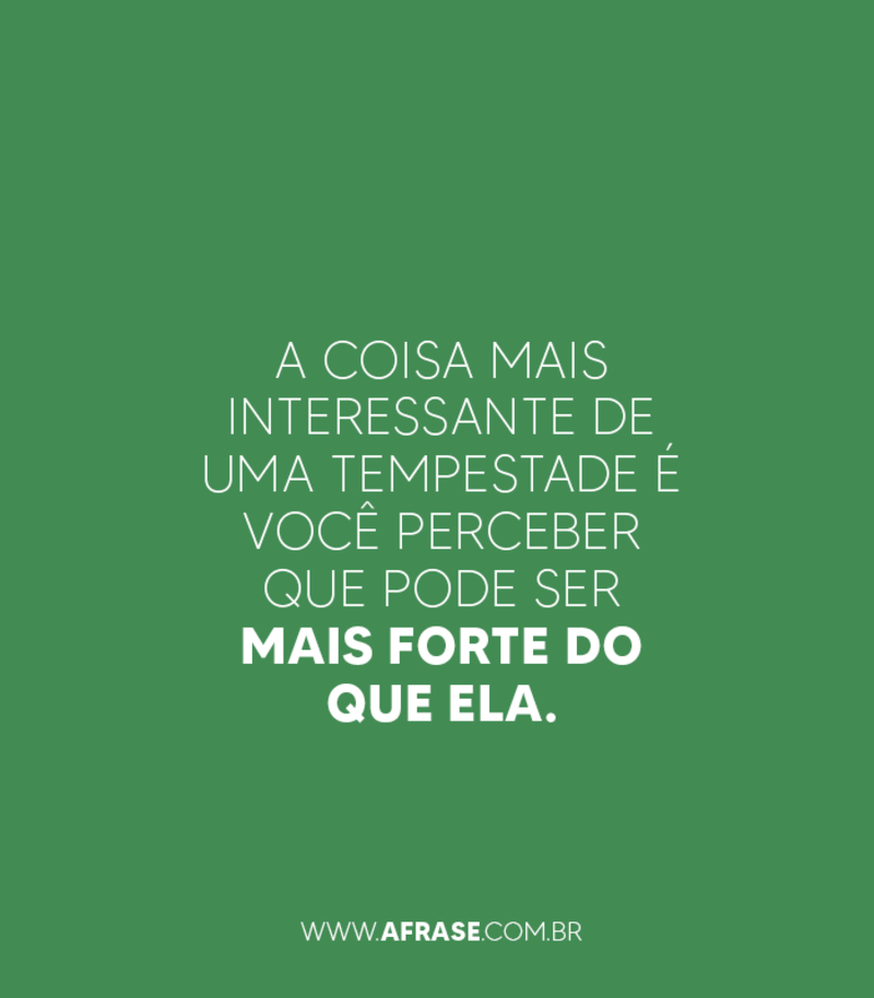 Frases Ela É Forte
