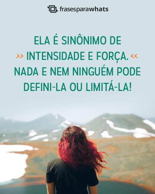 Frases Ela É Forte