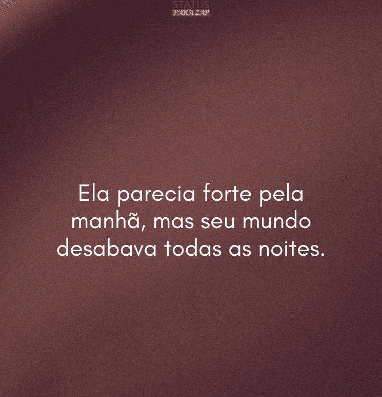 Frases Ela É Forte