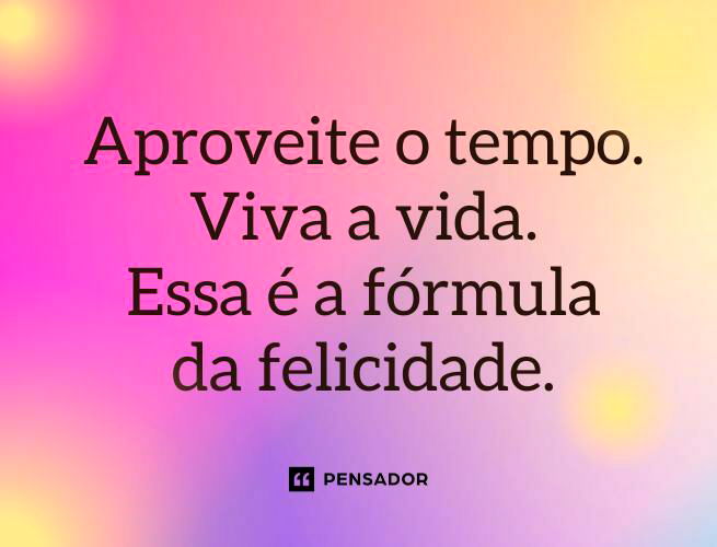 frases lindas sobre a vida