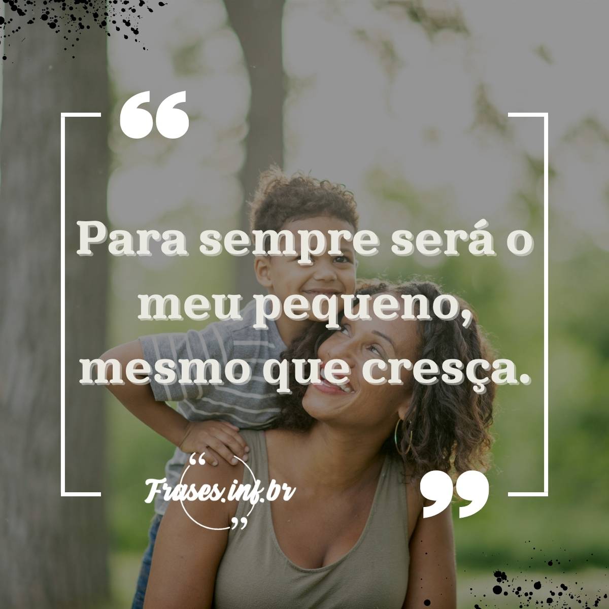 frases para foto do filho sozinho