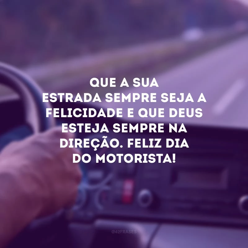 5 ideias de títulos:
1. As Melhores Frases para Motoristas: Homenagem