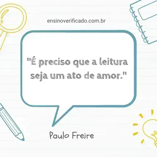 A Filosofia por Trás das Frases de Paulo Freire sobre Educação