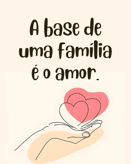 As 50 Melhores Frases de Família para Inspirar e Compartilhar