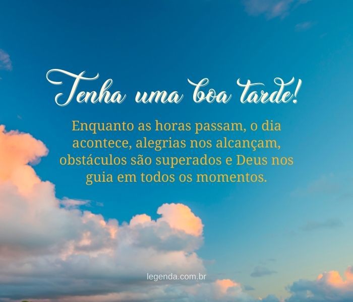 frases de boa tarde abençoada para amigos