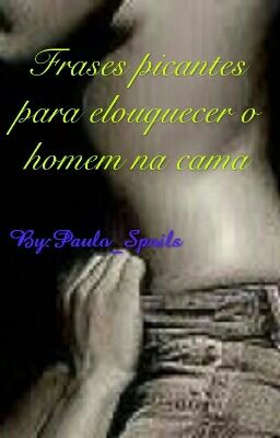 Sexting para Iniciantes: As Melhores Frases para Esquentar o WhatsApp