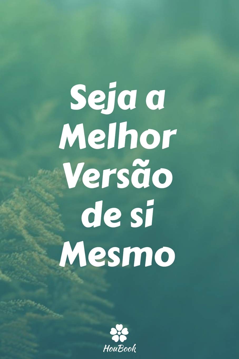 textos sobre minha melhor versão