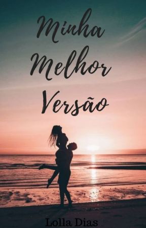 frases para ser minha melhor versão