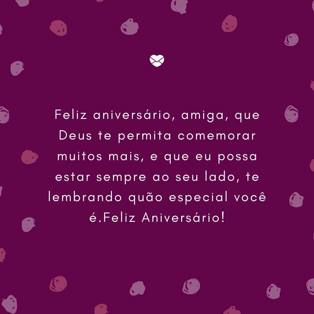 mensagem de aniversário para amiga virtual vs presencial