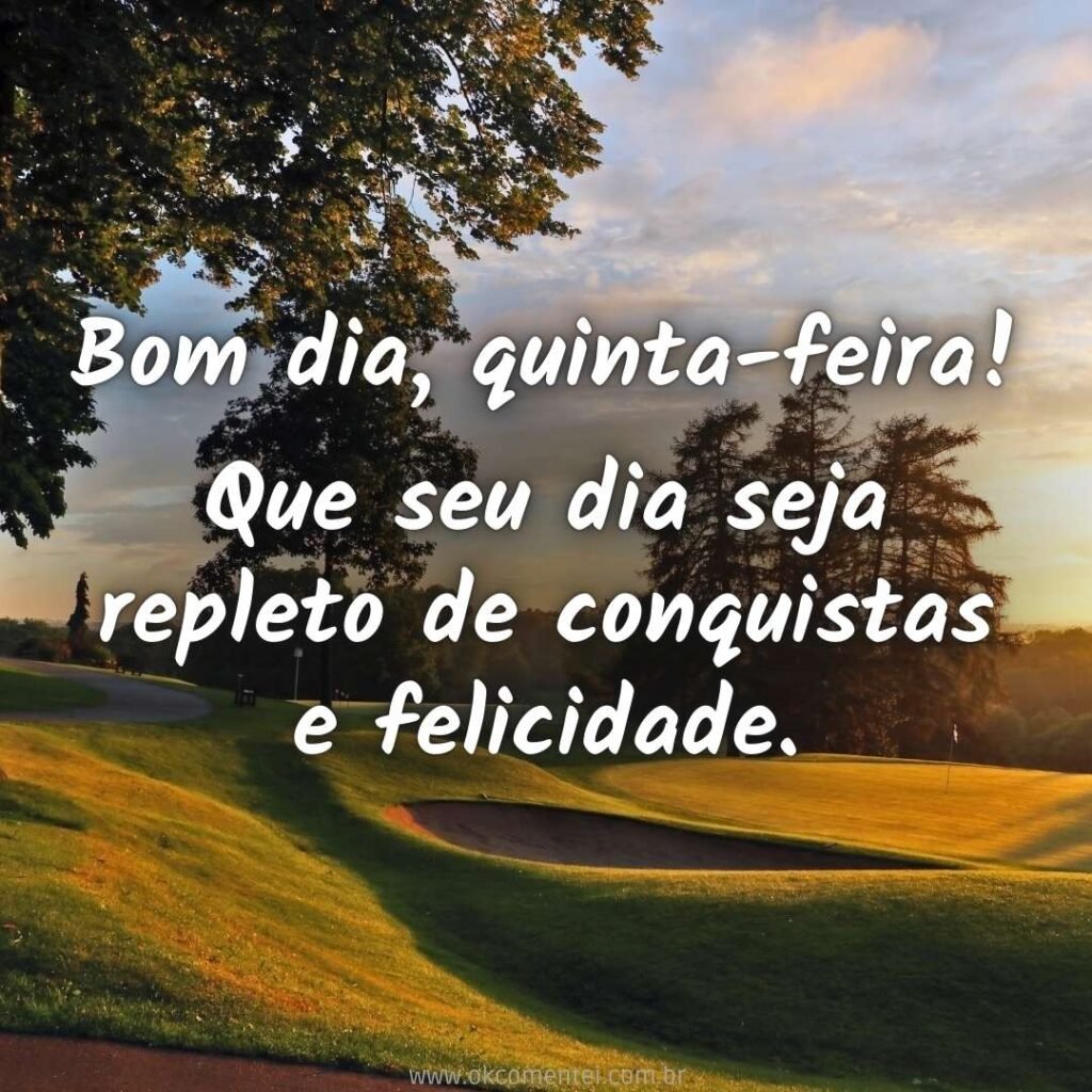 bom dia quinta-feira para status
