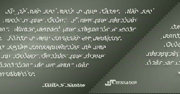 Nao Sei Mais O Que Fazer