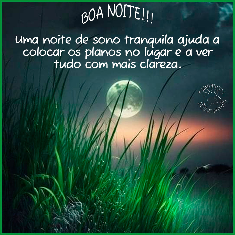 frases inspiradoras para uma noite tranquila