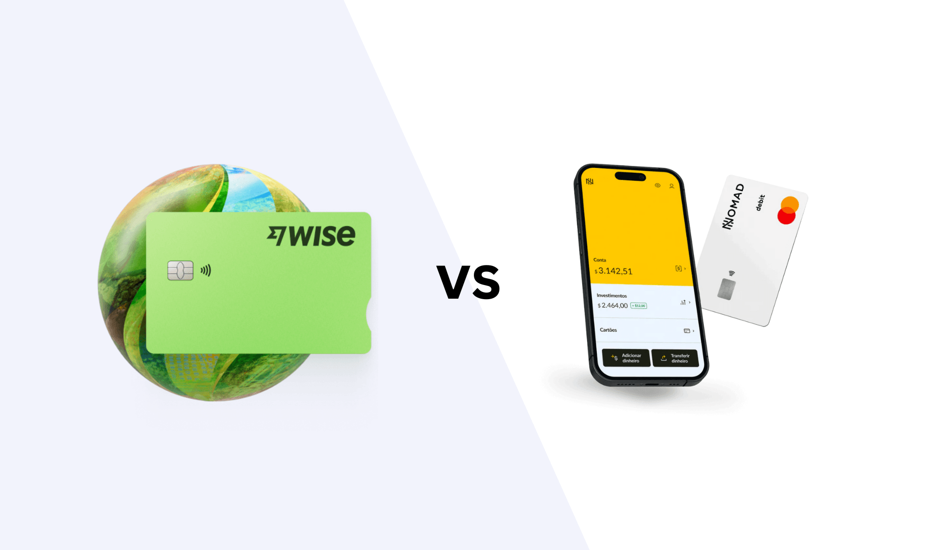 Nomad ou Wise qual a melhor conta global 2026