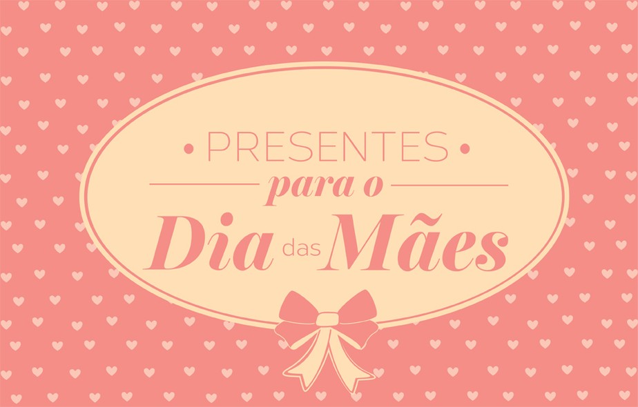 quanto gastar no presente de dia das mães