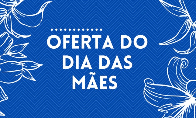dia das mães vs aniversário da mãe qual a diferença