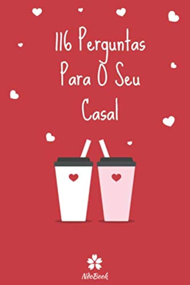 O Poder das Perguntas para Fortalecer o Casamento
