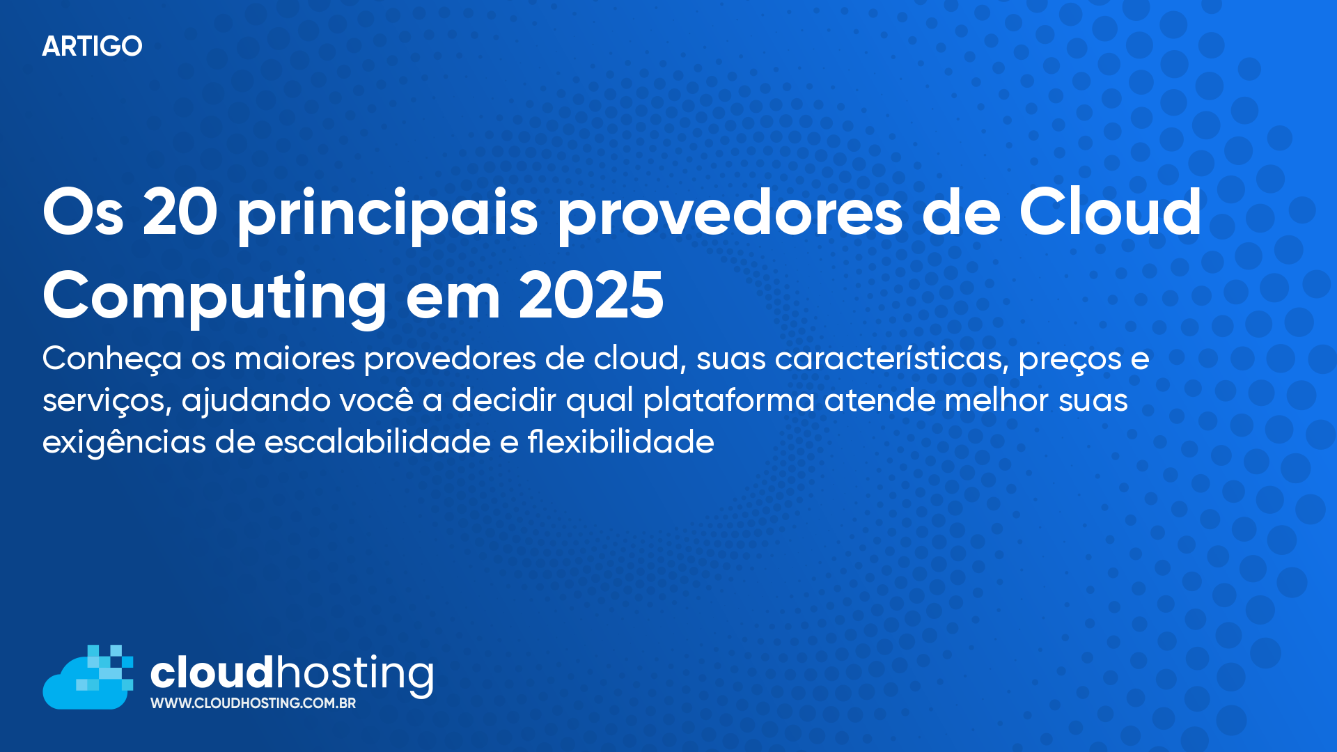 Comparativo de Custos: Provedores de Cloud Gerenciada no Brasil