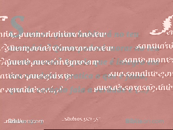 Salmo 15: O Guia Definitivo para uma Vida de Integridade e Fé
