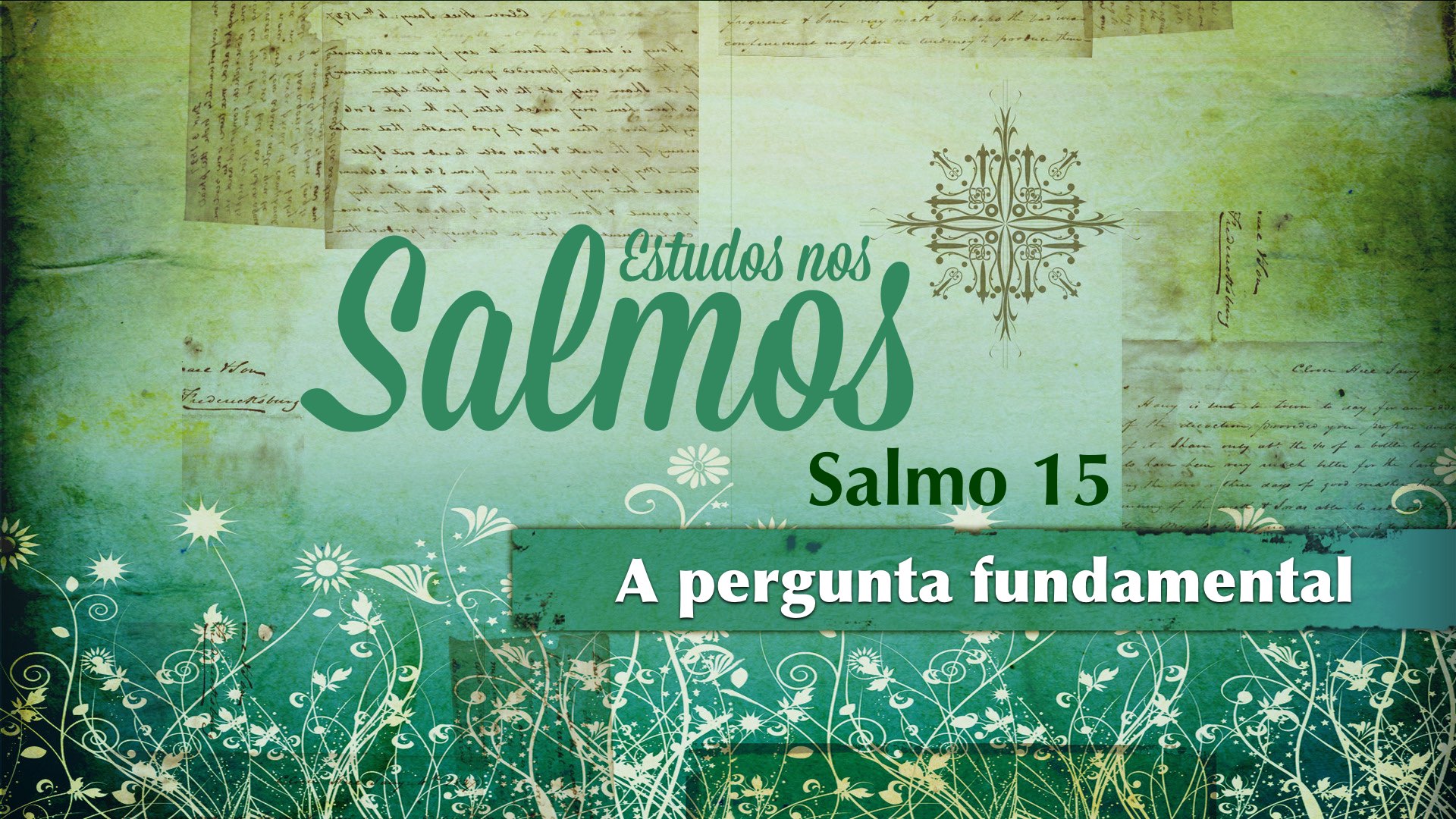 Salmo 15: O Guia Definitivo para uma Vida de Integridade e Fé
