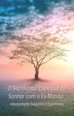 Sonhei com meu ex me beijando: O que isso revela?