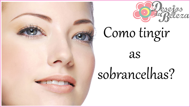 Como Aplicar Tintura de Sobrancelha Profissional em Casa: Passo a Passo