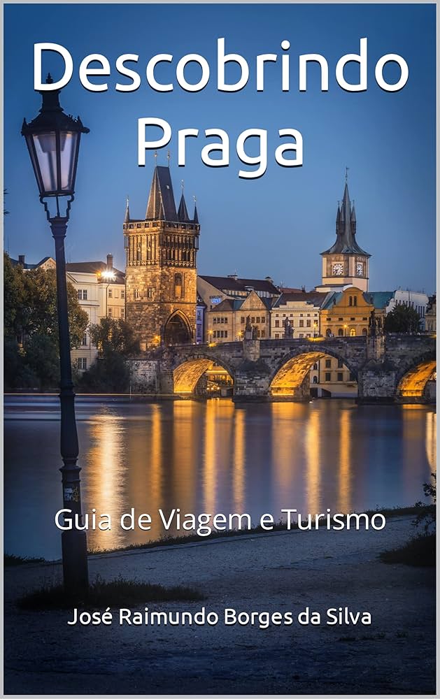 Turismo em Praga guia para brasileiros