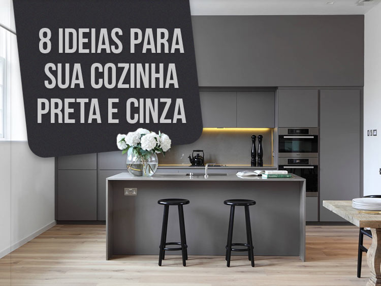 decoração cozinha preta e cinza