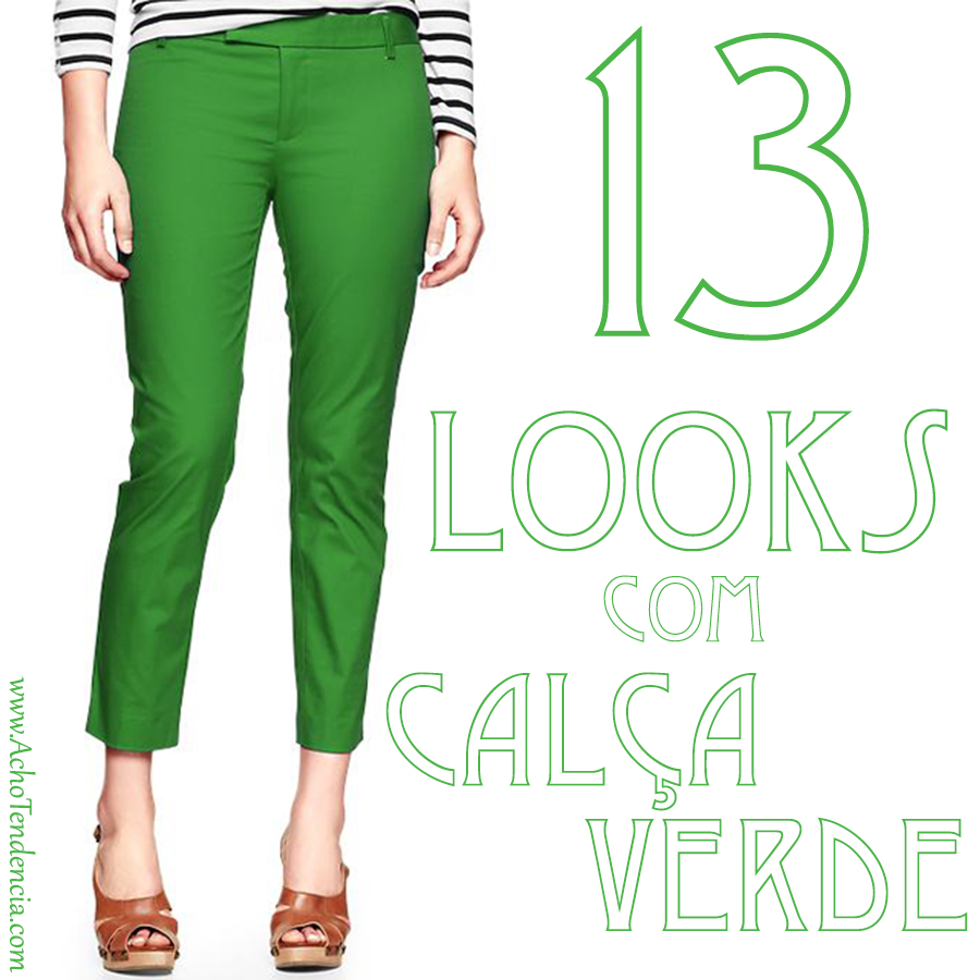 calça verde musgo looks
