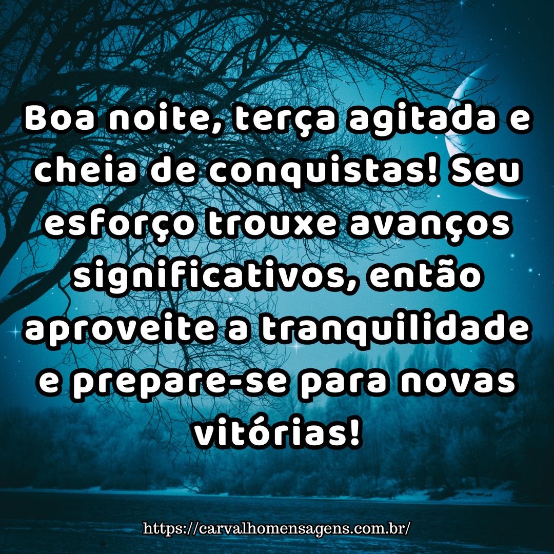 mensagem de boa noite para terça-feira abençoada