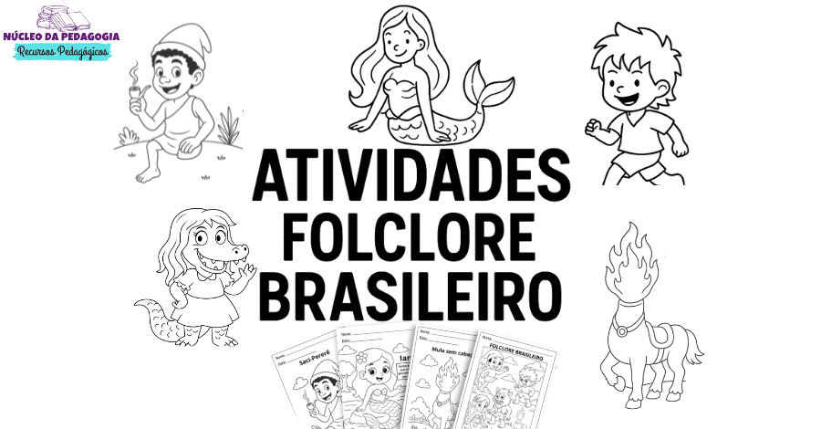 personagens folclore para atividades escolares