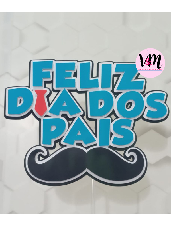 topo de bolo dia dos pais editável